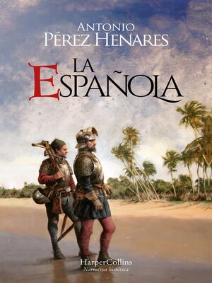 cover image of La Española. Una isla en el Caribe fue el origen de todo un imperio.